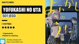 Yofukashi No Uta Eps 03 Sub Indo
