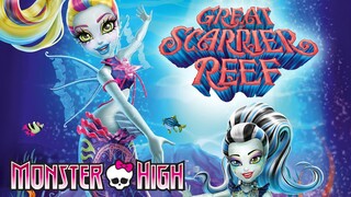 Monster High: Great Scarrier Reef