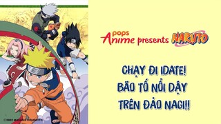Naruto Tập 104 - Chạy Đi Idate! Bão Tố Nổi Dậy Trên Đảo Nagi!!