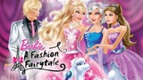Barbie A Fashion Fairytale (2010) - Full Movie