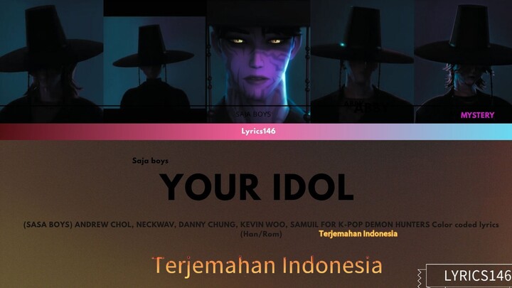 SAJA BOYS - [YOUR IDOL] (Lirik Color Coded + Terjemahan Indonesia)