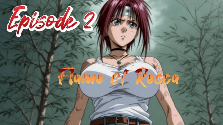 Flame of Recca Episode 2 sub indo