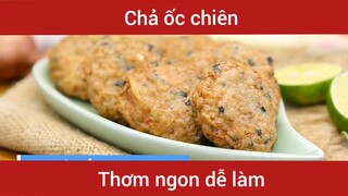 Chả ốc chiên dễ làm   #nauan
