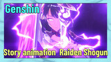 [Genshin  Story animation  Raiden Shogun]  Raiden & Mikoshi Chiyo   Long-lasting love-hate