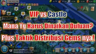 VIP vs Castle! Mana Yang Harus Difokuskan Terlebih Dahulu? Rise of Kingdoms Indonesia