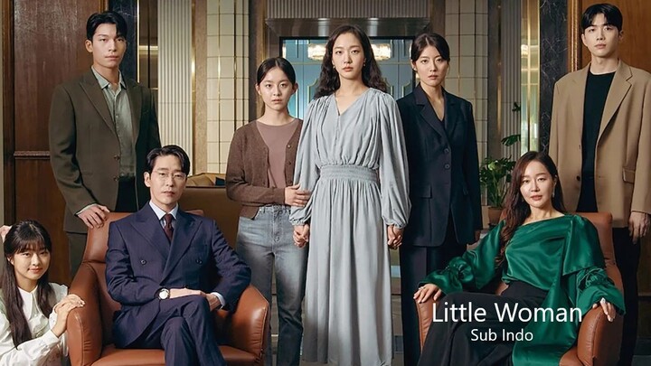 Little Women (2022) Season 1 Episode 1 Sub Indonesia