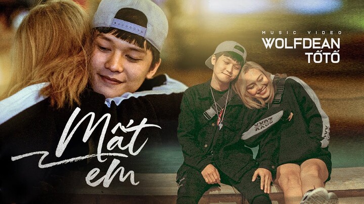 Mất Em - WOLF X & TỐ TỐ | Official Teaser