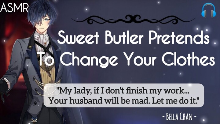 ASMR [INDO/ENG SUBS] Sweet Butler Pretends To Change Your Clothes |  Bella Chan Reupload