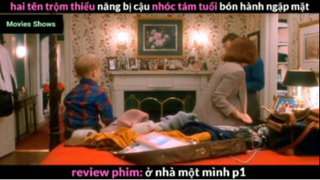 Tóm tắt phim Ở nhà một mình 1 phần 1 #reviewphimhay