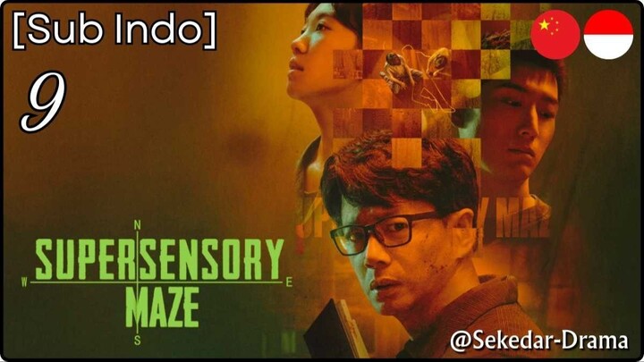 [Sub Indo] Supersensory Maze – Eps. 09 (2025)