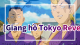 [Giang hồ Tokyo Revengers Nhạc Anime] Tokyo 卍 Revengers_O