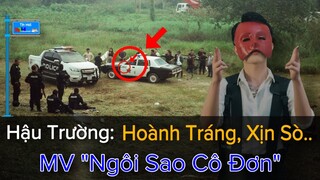 Cận Cảnh ẢNH HẬU TRƯỜNG MV NGÔI SAO CÔ ĐƠN | Jack -J97 | Quá Chuyên Nghiệp, Quá Đầu Tư