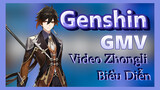 [Genshin, GMV]Video Zhongli Biểu Diễn