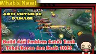 GATOTKACA IS BACK PART 6 - Anti Physical Damage Build dan Emblem Gatot terkuat