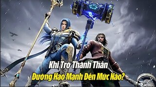 Đường Hạo mạnh đến mức nào sau khi trở thành thần? Đấu La Đại Lục 2 Tuyệt Thế Đường Môn
