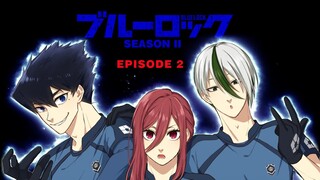 Blue Lock season 2 - Part 2 | Assassins & Ninja