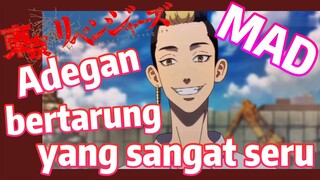 [Tokyo Revengers] MAD | Adegan bertarung yang sangat seru