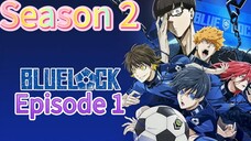 Blue Lock season 2 episode 1 Hindi dubbed | Anime wala