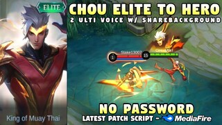 Chou Elite To HERO Skin Script No Password | 2 Ulti Voice & New Patch | Mobile Legends