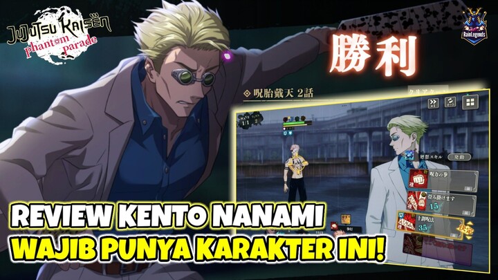 Review Karakter SSR Kento Nanami - Game Jujutsu Kaisen Phantom Parade