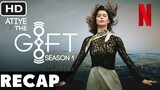 The Gift (Atiye) Season 1 Recap