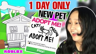 APRIL FOOLS 2D KITTY PET | ONLY 24 HOURS IN ADOPT ME (FREE PET 😮)