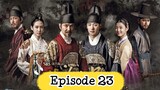 Secret Door ( the longest reign in Joseon Dynasty  ) Eng Sub Ep 23