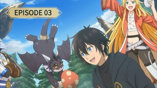 A Gatherer's Adventure in Isekai [EPISODE 3 - ENG SUB]