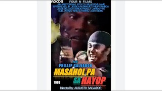 MASAHOL PA SA HAYOP - (1993) _ Full Movie _ Phillip Salvador_ Willie Revillame_ Atoy Co.