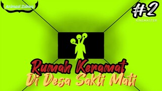 Rumah Keramat di Desa Sakti Mati part 2 || animasi horor & komedi