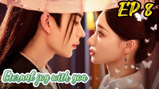 [ENG] EP 8 Eternal joy with you
