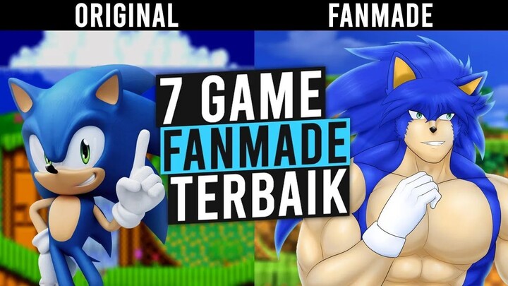 7 GAME Buatan Fans Terbaik Yang Wajib Kalian Mainkan