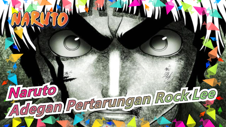 [Naruto / Mashup] Adegan Pertarungan Epik Rock Lee