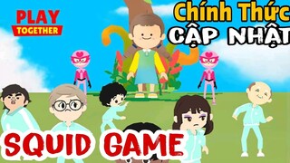 [Nóng] Squid Game (Trò Chơi Con Mực) Chính Thức Góp Mặt Trong Play Together | Squid Game 2021