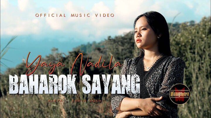Yaya Nadila - Baharok Sayang (Official Music Video) - Pop Minang Terbaru 2022