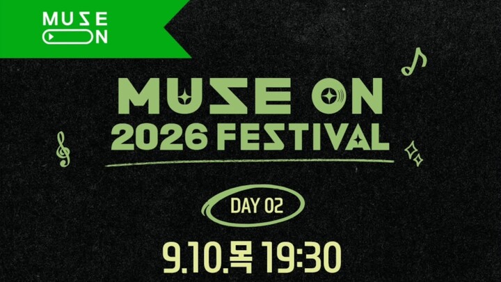 Muse On 2026 Festival 'Day 2' [2026.09.10]