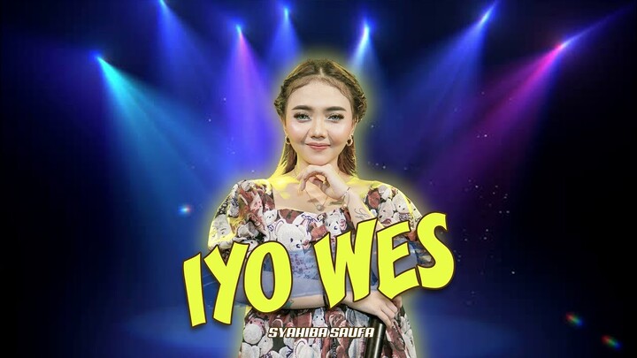 Syahiba Saufa - IYO WES (Official Music Video)