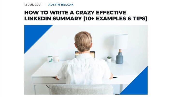 Write an OUTSTANDING LinkedIn Summary (with Examples)!