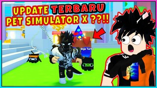 UPDATE PET TERBARU DI PET SIMULATOR X ??!! - Roblox Indonesia