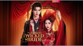 The Eunuch's Wicked Bride