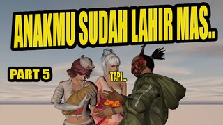 ANAKMU SUDAH LAHIR MAS TAPI...KAMU TERLAMBAT..| PART 5