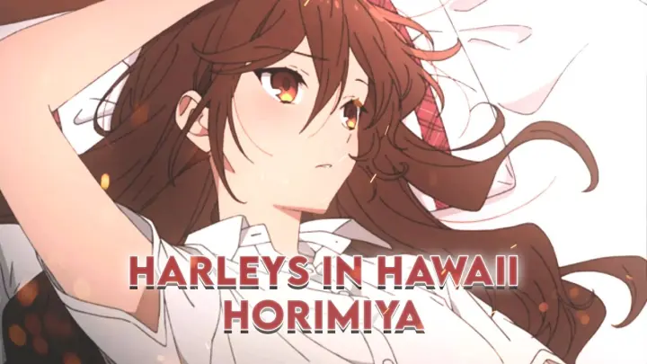 [EDIT] Horimiya with Harleys In Hawaii