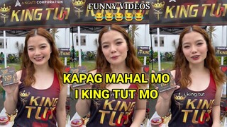 KAPAG MAHAL MO I KING TUT MO, PINOY MEMES, FUNNY VIDEOS