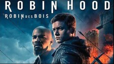 Robin Hood 2018 (Action/Adventure/Drama)