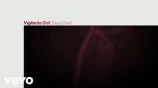 Taylor Swift - Vigilante Sh*t (Official Lyric Video)