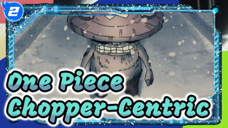 One Piece 
Chopper-Centric_2