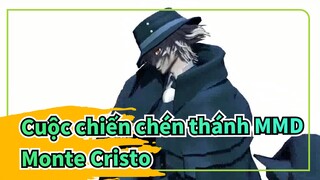 [Cuộc chiến chén thánh MMD] [A]ddiction của Monte Cristo