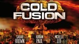 COLD FUSION Full Movie _ Disaster Movies