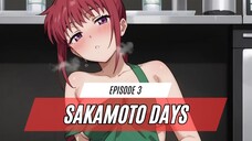 SAKAMOTO DAYS EPISODE 3
