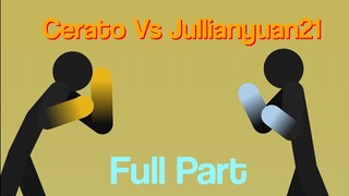 Cerato Vs Jullianyuan21 Remake Full part | Stick Nodes |Jullianyuan21